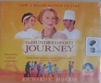 The Hundred-Foot Journey written by Richard C. Morais performed by Sartaj Garewal on Audio CD (Unabridged)